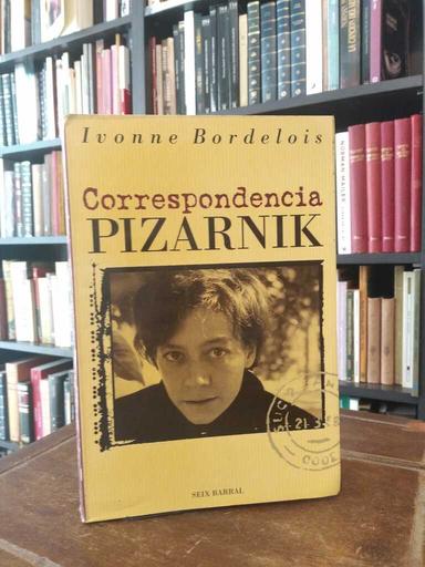 Correspondencia Pizarnik - Ivonne Bordelois