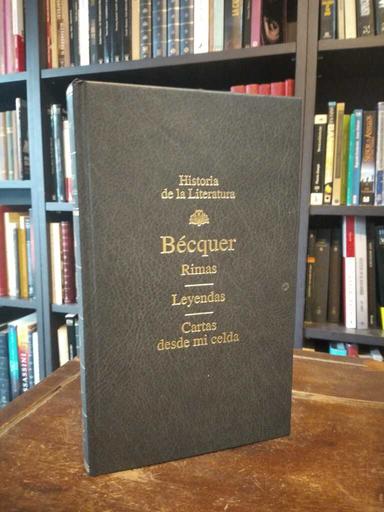 Rimas · Leyendas · Cartas desde mi celda - Gustavo Adolfo Bécquer