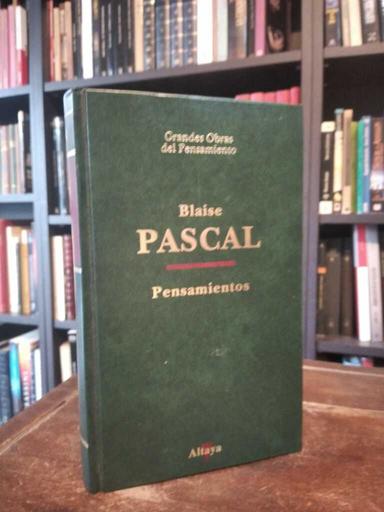 Pensamientos - Blaise Pascal