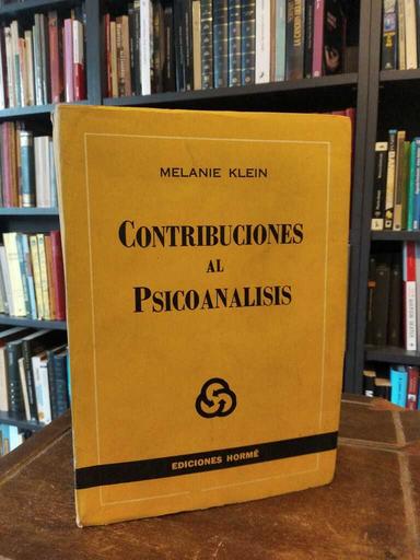 Contribuciones al psicoanálisis - Melanie Klein