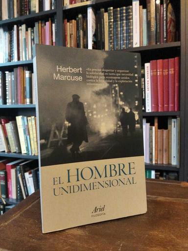 El hombre unidimensional - Herbert Marcuse