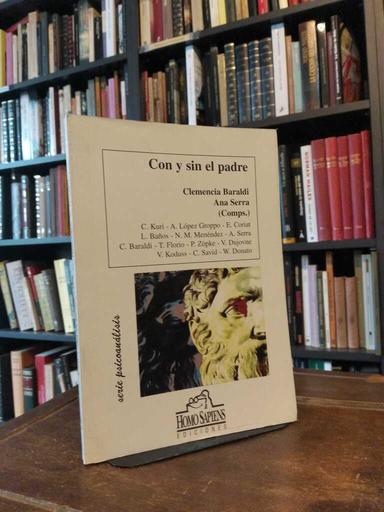 Con y sin padre - Clemencia Baraldi · Ana Serra