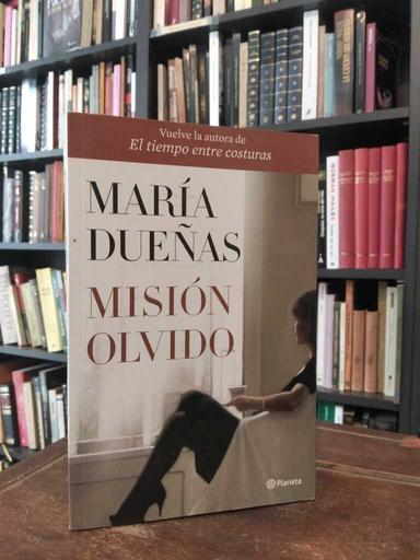 Misión olvido - María Dueñas