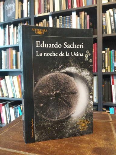 La noche de la Usina - Eduardo Sacheri