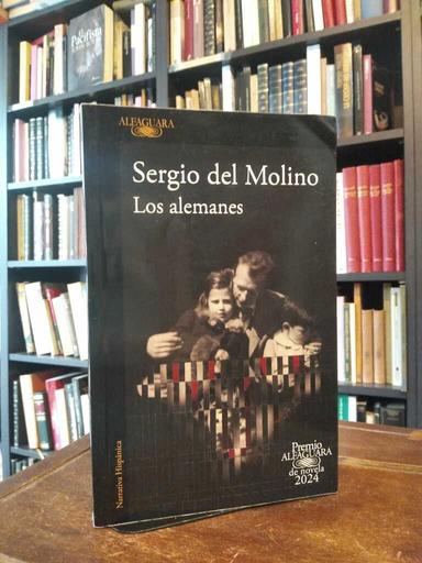 Los alemanes - Sergio del Molino