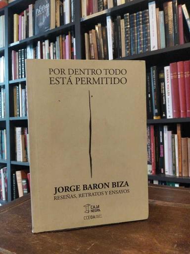 Por dentro toda está permitido - Jorge Barón Biza