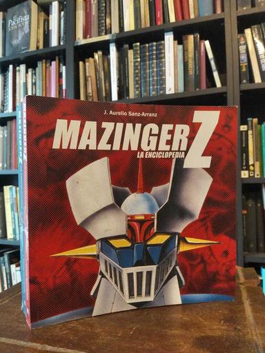 Mazinger Z - Aurelio Sanz-Annanz