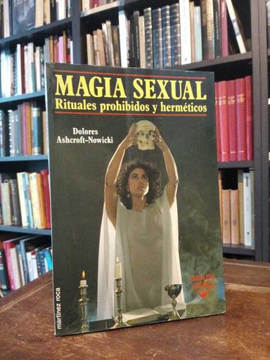 Magia sexual - Dolores Ashcroft-Nowicki