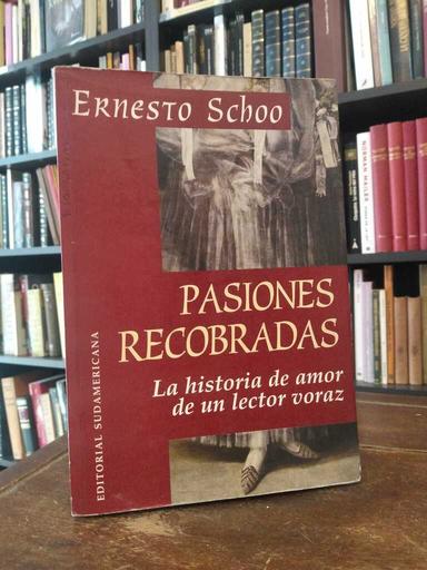 Pasiones recobradas - Ernesto Schóó