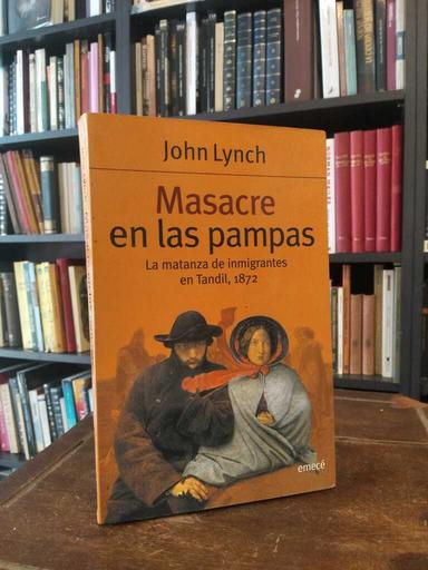 Masacre en las pampas - John Lynch