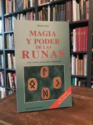 Magia y poder de las runas - Michel Aitor