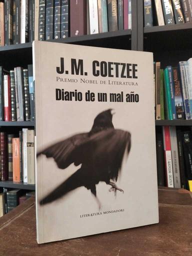 Diario de un mal año - J. M. Coetzee