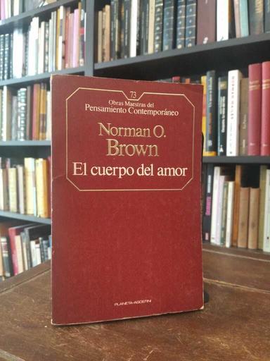 El cuerpo del amor - Norman O. Brown