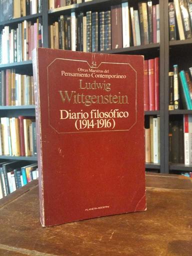 Diario filosófico (1914-1916) - Ludwig Wittgenstein