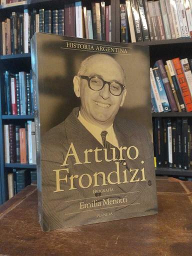 Arturo Frondizi - Emilia Menotti