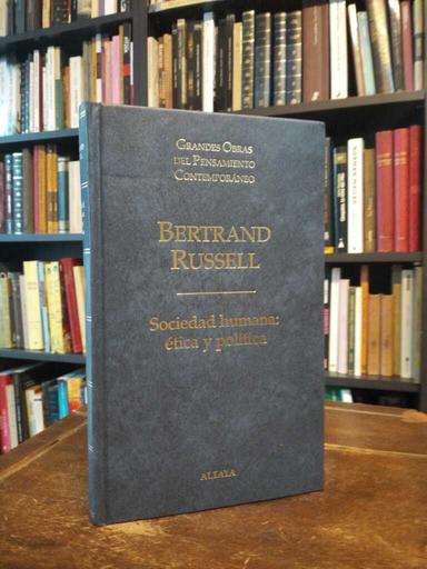 Sociedad humana: ética y política - Bertrand Russell