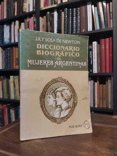 Diccionario biográfico de mujeres argentinas - Lily Sosa de Newton