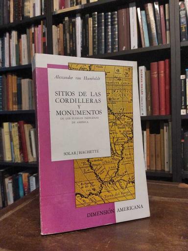 Sitios de las cordilleras y monumentos - Alexander von Humboldt