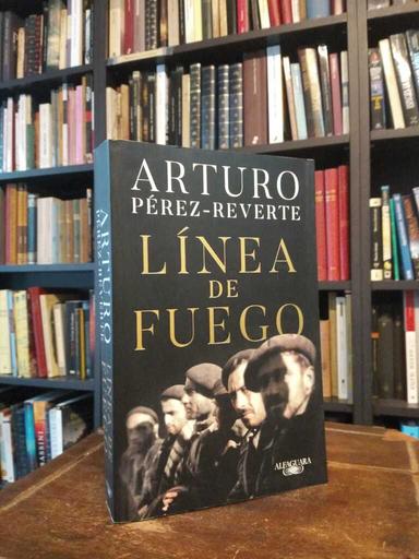 Línea de fuego - Arturo Pérez-Reverte