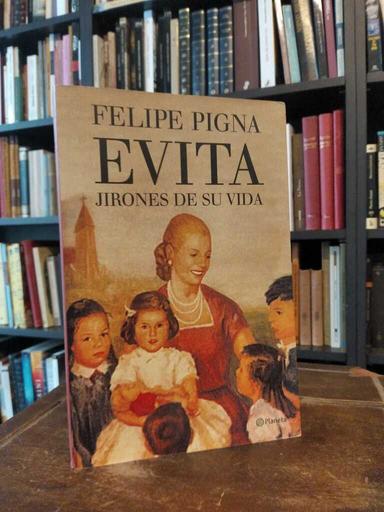 Evita - Felipe Pigna