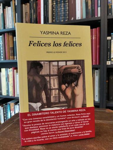 Felices los felices - Yasmina Reza