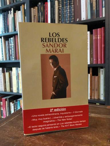 Los rebeldes - Sándor Márai