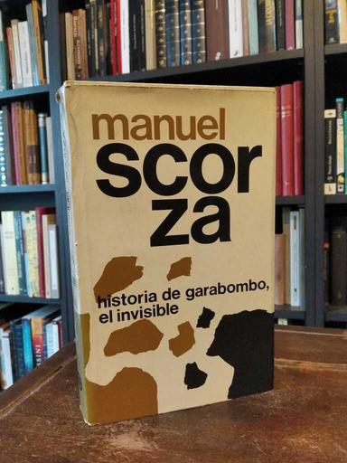 Garabombo, el invisible - Manuel Scorza