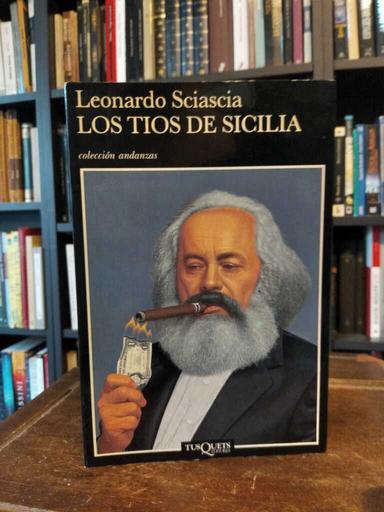 Los tíos de Sicilia - Leonardo Sciascia