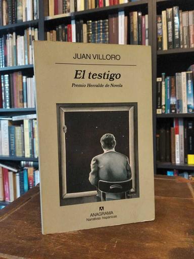 El testigo - Juan Villoro