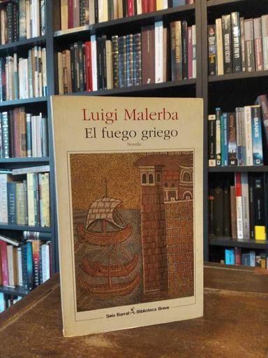 El fuego griego - Luigi Malerba