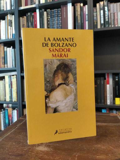 La amante de Bolzano - Sándor Márai