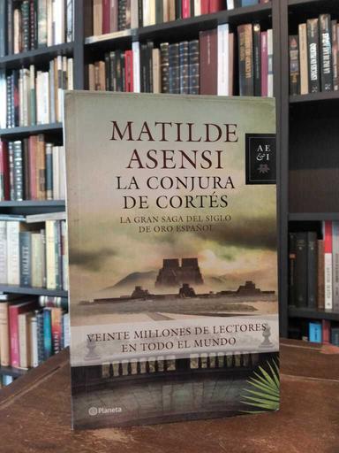 La conjetura de Cortés - Matilde Asensi