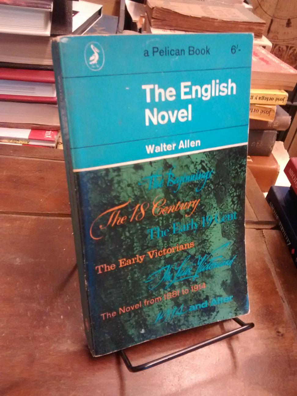 The English Novel - Walter Allen