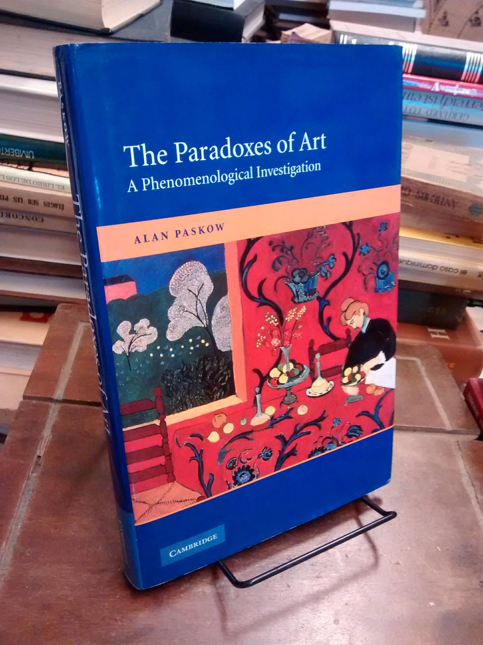 The Paradoxes of Art - Alan Paskow