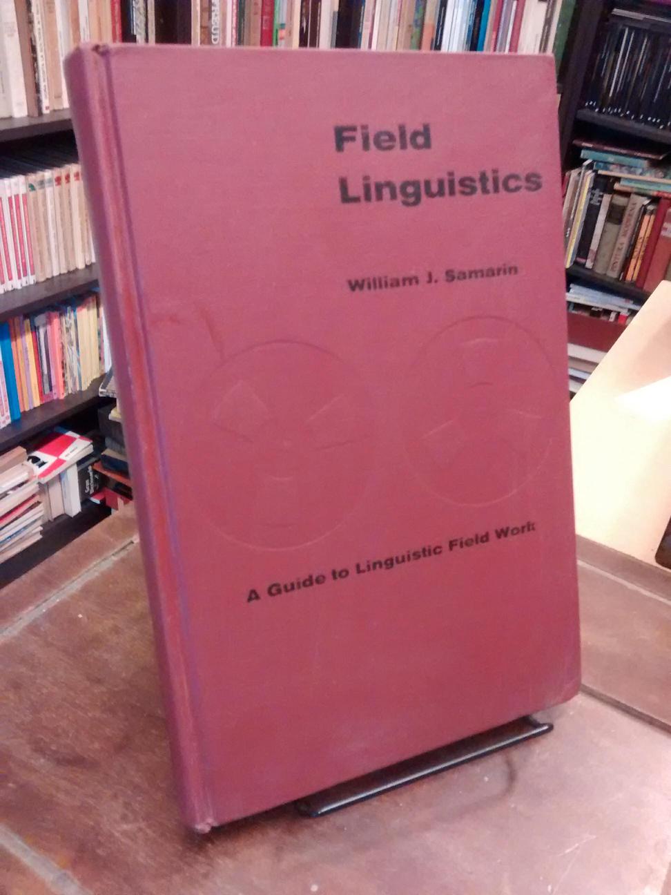 Field Linguistics - William J. Samarin