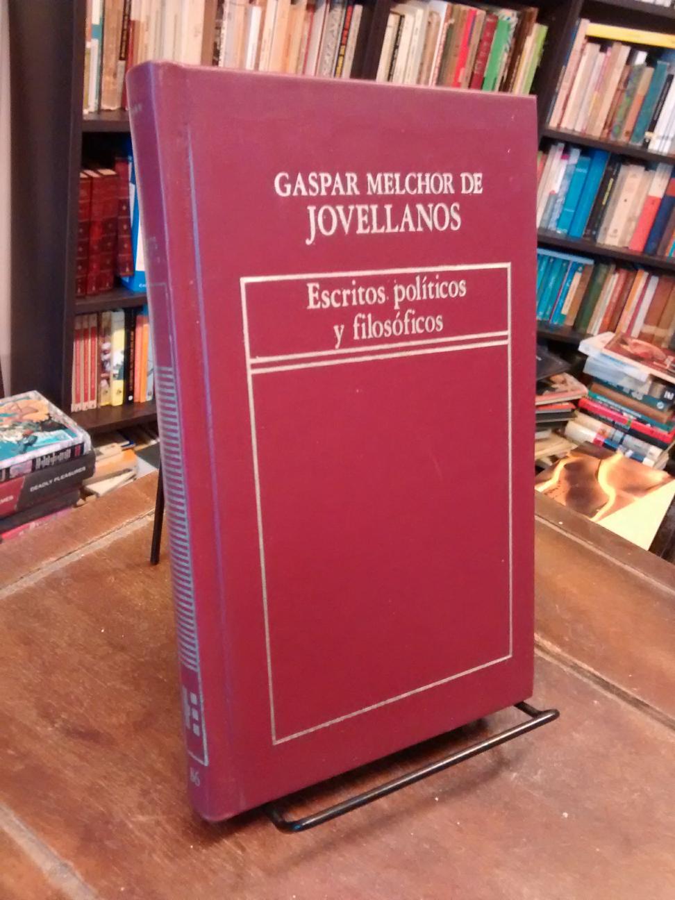 Escritos políticos y filosóficos - Gaspar Melchor de Jovellanos