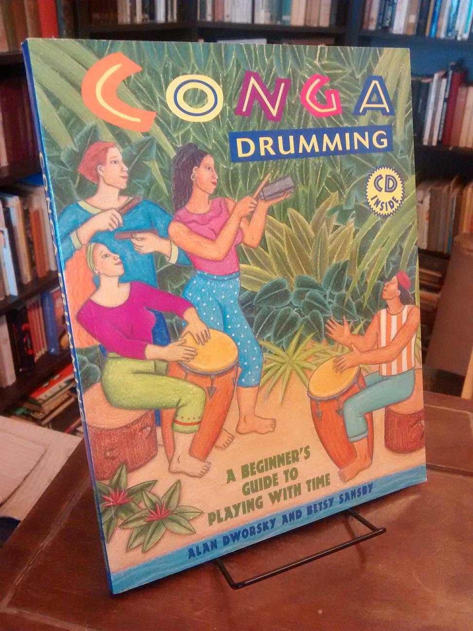 Conga Drumming - Alan Dworsky · Betsy Sansby