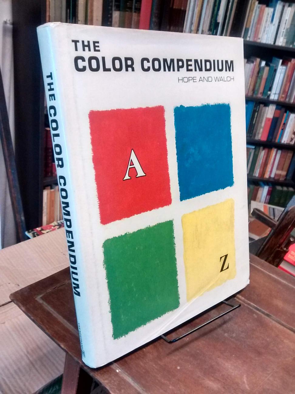 The Color Compendium - Augustine Hope · Margaret Walch