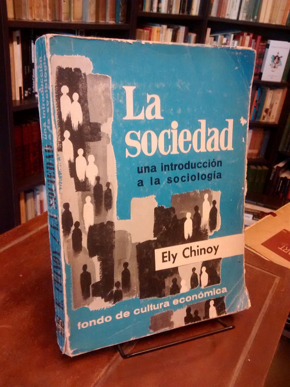 La sociedad - Ely Chinoy