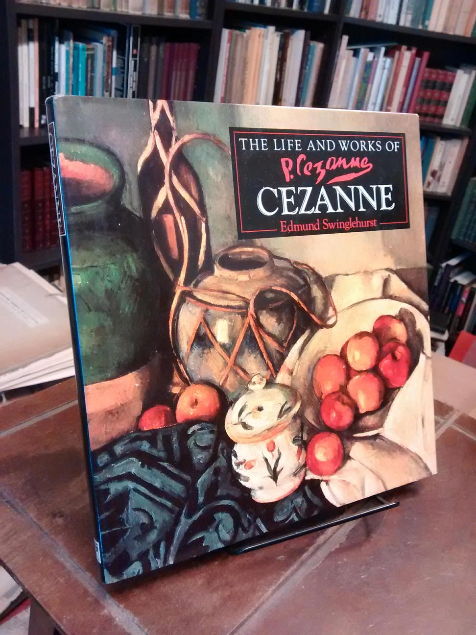 The Life and Works of Cézanne - Edmund Swinglehurst