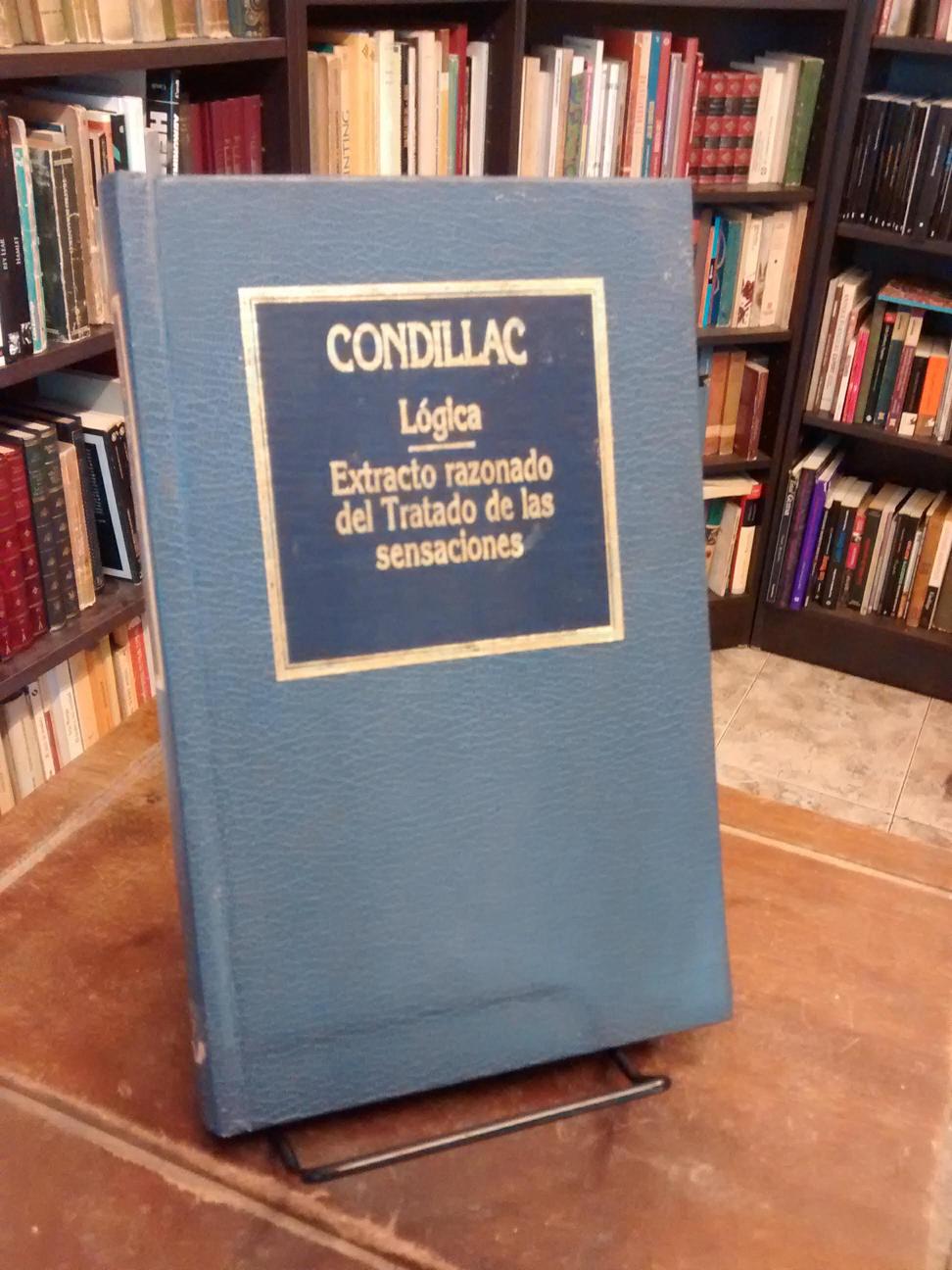 Lógica · Extracto razonado del tratado de las sensaciones - Etienne Condillac