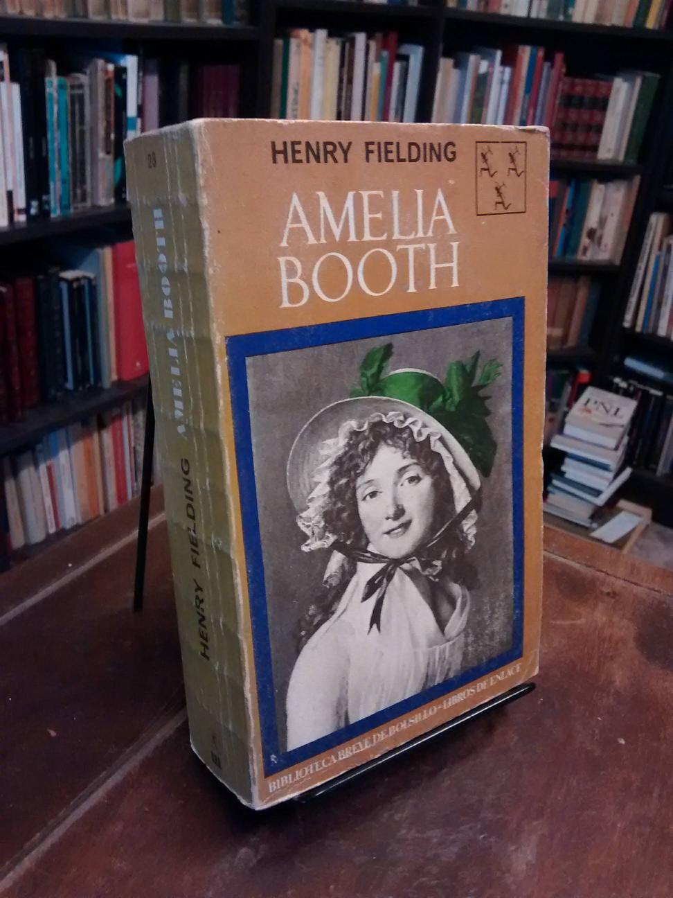 Amelia Booth - Henry Fielding