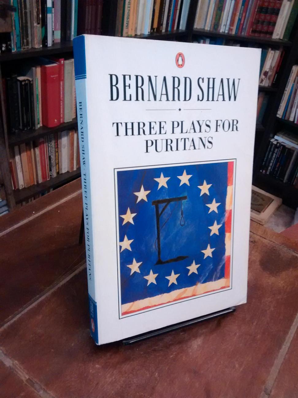 Three Plays for Puritans - George Bernard Shaw