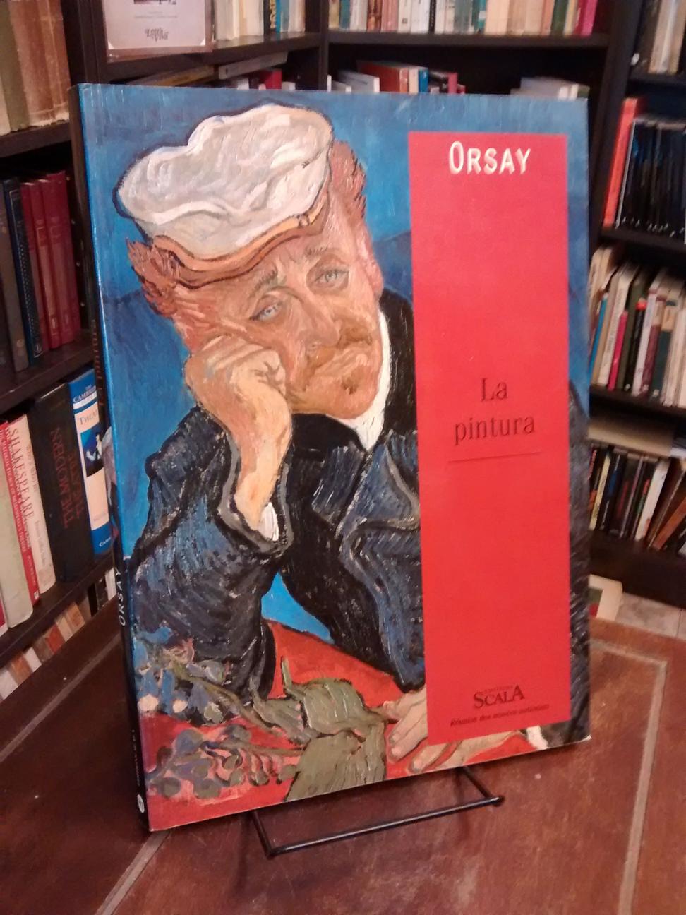 Orsay. La pintura - Michel Laclotte · Geneviève Lacambre · Anne...