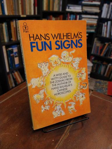 Hans Wilhelm's Fun Signs - Hans Wilhelm