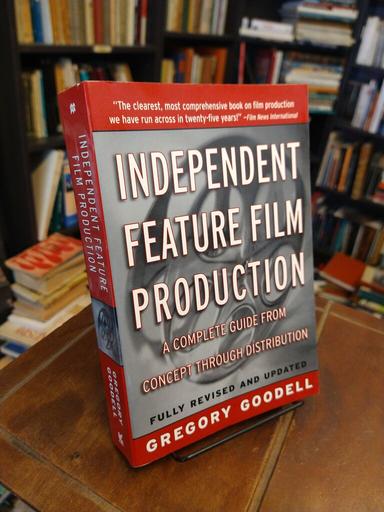 Independent Feature Film Production - Gregory Goodell