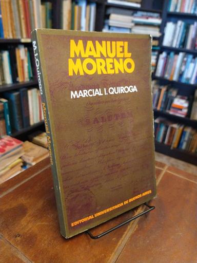 Manuel Moreno - Marcial I. Quiroga
