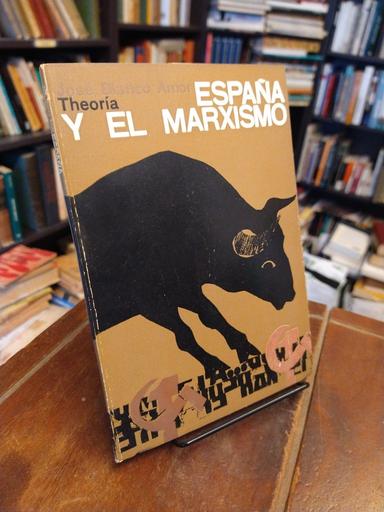 España y el marxismo - José Blanco Amor