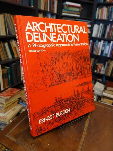 Architectural Delineation (3rd ed.) - Ernest Burden