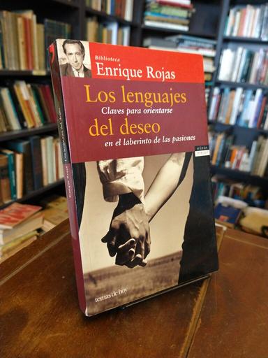 Los lenguajes del deseo - Enrique Rojas